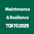 Maintenance Resilience TOKYO 2025